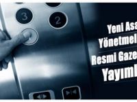 Yeni Asansör Yönetmeliği Resmi Gazete'de Yayımlandı