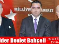 Hasan Eser Yazdı: Referans Devlet Bahçeli Olunca...