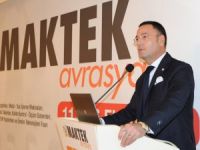 MAKTEK Avrasya 2016  sektöre 1.5 milyar dolar kazandıracak